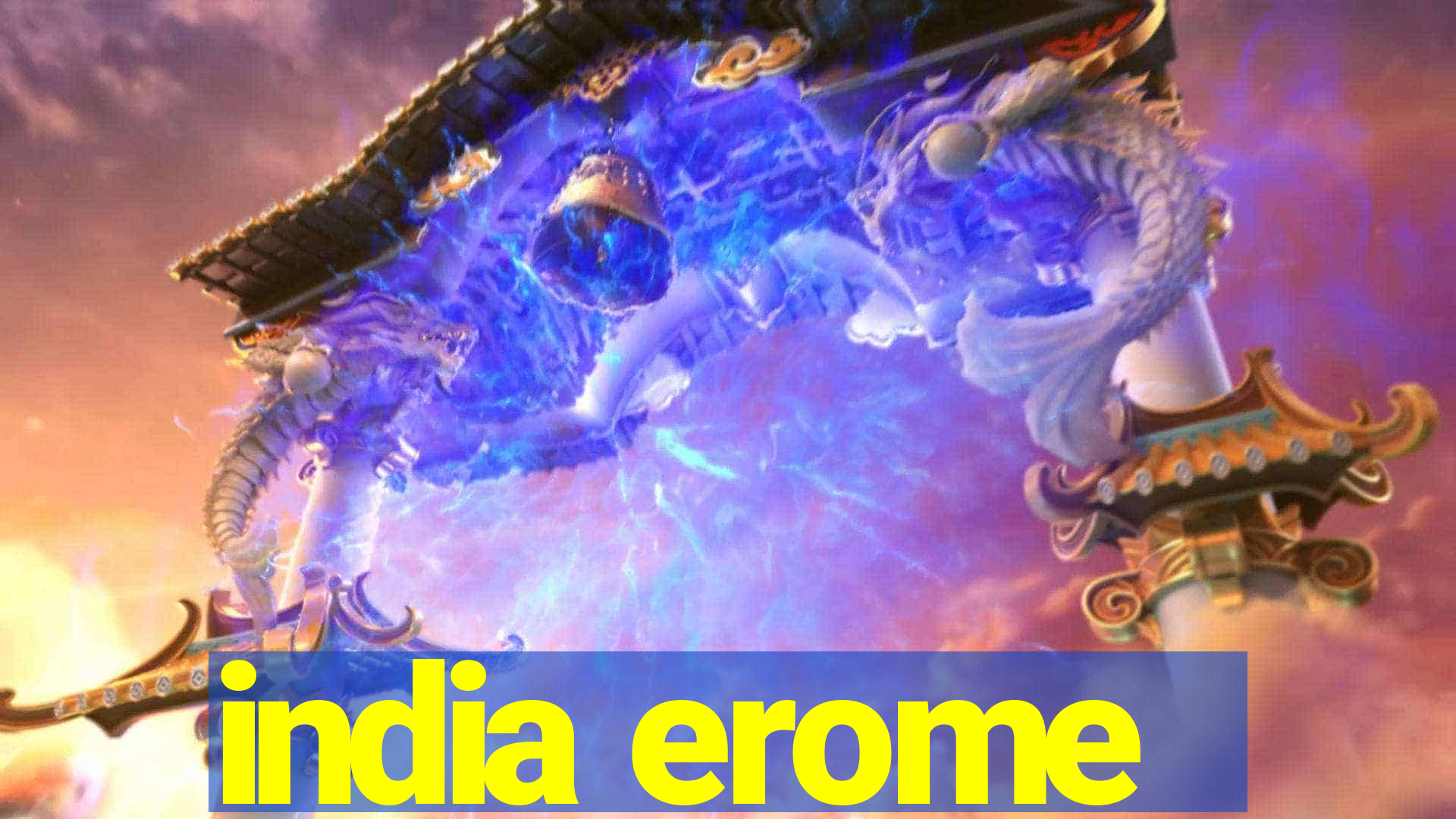 india erome